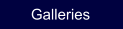 Galleries