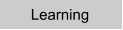 Learning